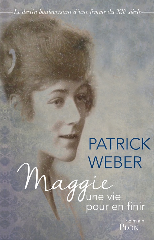 ebook cover of Maggie, une vie pour en finir, by Patrick Weber