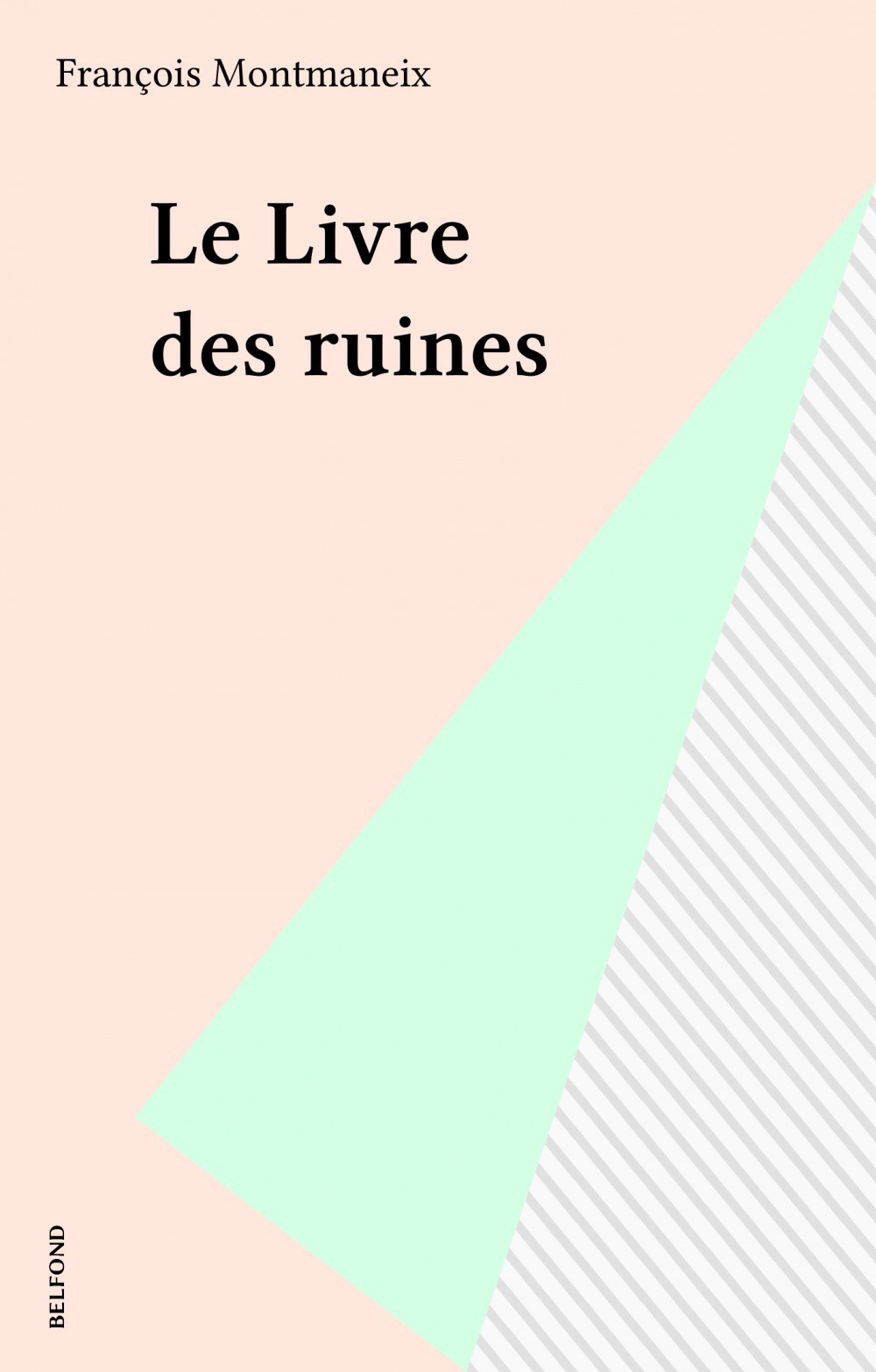 Couverture ebook de Le Livre des ruines, de François Montmaneix