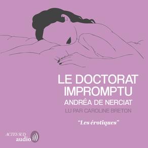 Couverture audiobook de Le Doctorat impromptu, de Andréa De Nerciat