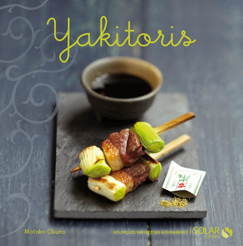 ebook cover of Yakitori - Nouvelles variations gourmandes, by Okuno Motoko