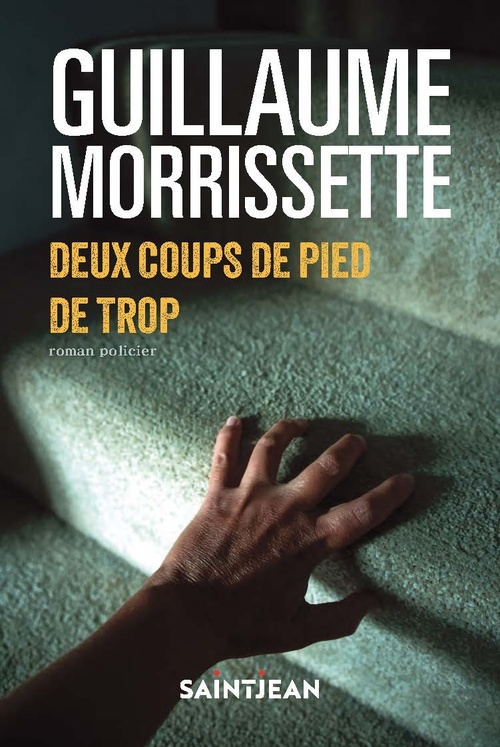 ebook cover of Deux coups de pied de trop, by Guillaume Morrissette