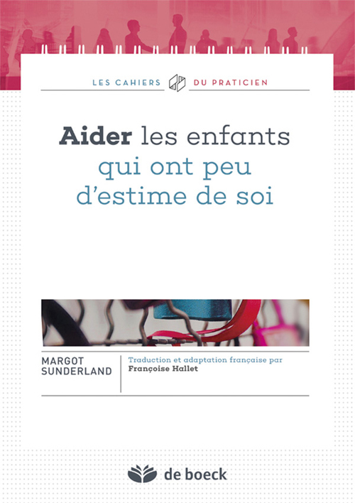 Couverture ebook de Aider les enfants qui ont peu d'estime de soi, de Nicky Armstrong, Margot Sunderland