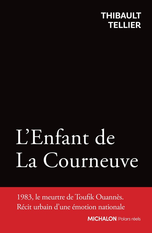 ebook cover of L'Enfant de La Courneuve, by Thibault Tellier