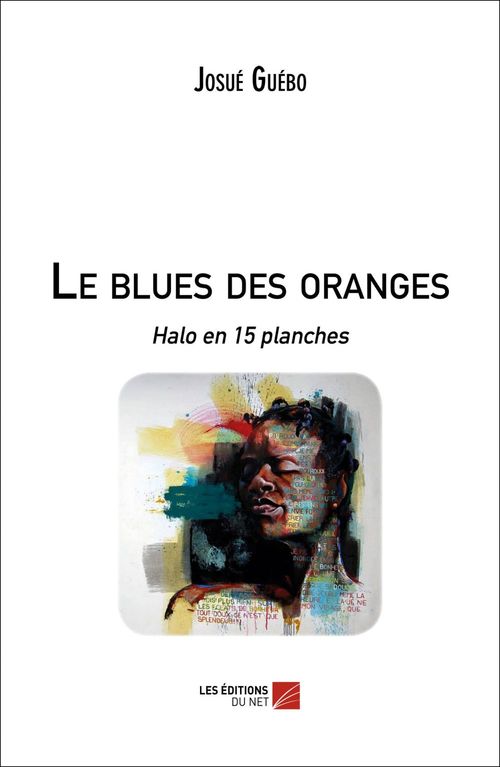 Couverture ebook de Le blues des oranges, de Josué Guébo
