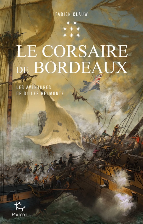 Couverture ebook de Les Aventures de Gilles Belmonte - Tome 8 Le Corsaire de Bordeaux, de Fabien Clauw