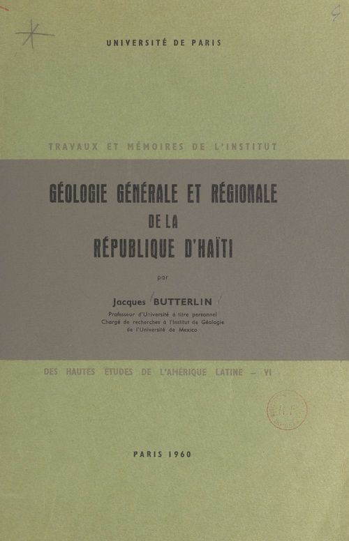 Couverture ebook de Géologie générale et régionale de la République d'Haïti, de Jacques Butterlin