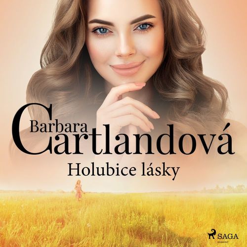 Couverture audiobook de Holubice lásky, de Barbara Cartlandova