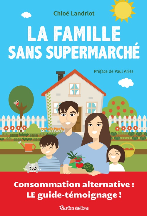 ebook cover of La famille sans supermarché, by Chloé Landriot