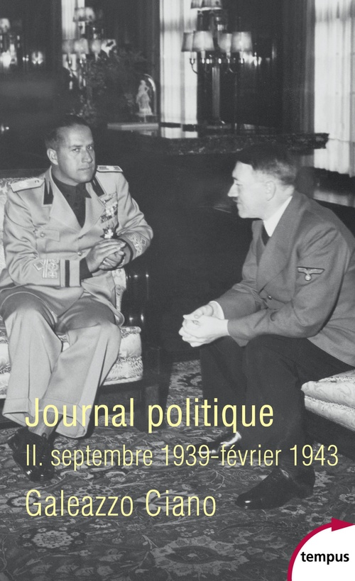 Couverture ebook de Journal politique II. Septembre 1939-Février 1943, de Galeazzo Ciano