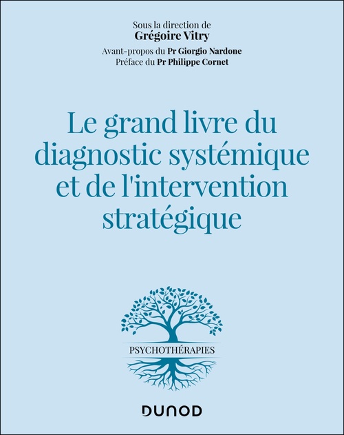 ebook cover of Le grand livre du diagnostic systémique et de l'intervention stratégique, by Grégoire Vitry