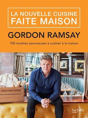 Couverture ebook de La nouvelle cuisine faite maison, de Gordon Ramsay