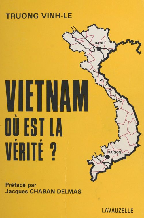 Couverture ebook de Vietnam : où est la vérité ?, de Truong Vinh-Le