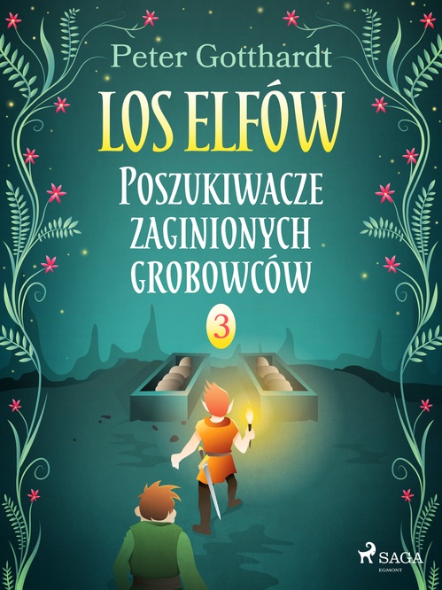 ebook cover of Los Elfów 3: Poszukiwacze zaginionych grobowców, by Peter Gotthardt