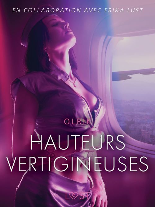 ebook cover of Hauteurs vertigineuses - Une nouvelle érotique, by -  Olrik