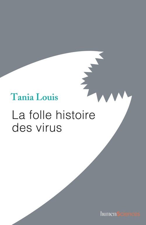 ebook cover of La folle histoire des virus, by Tania Louis