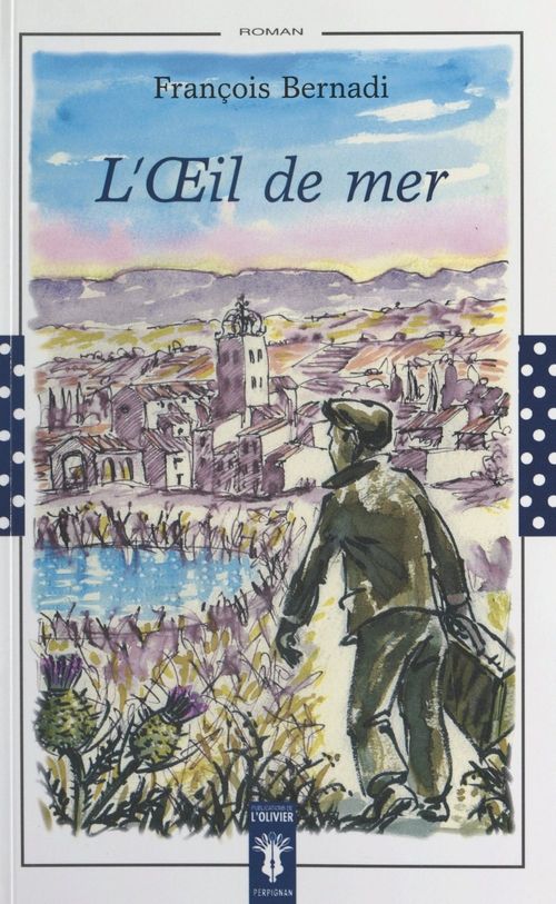 Couverture ebook de L'oeil de mer, de Francois Bernadi