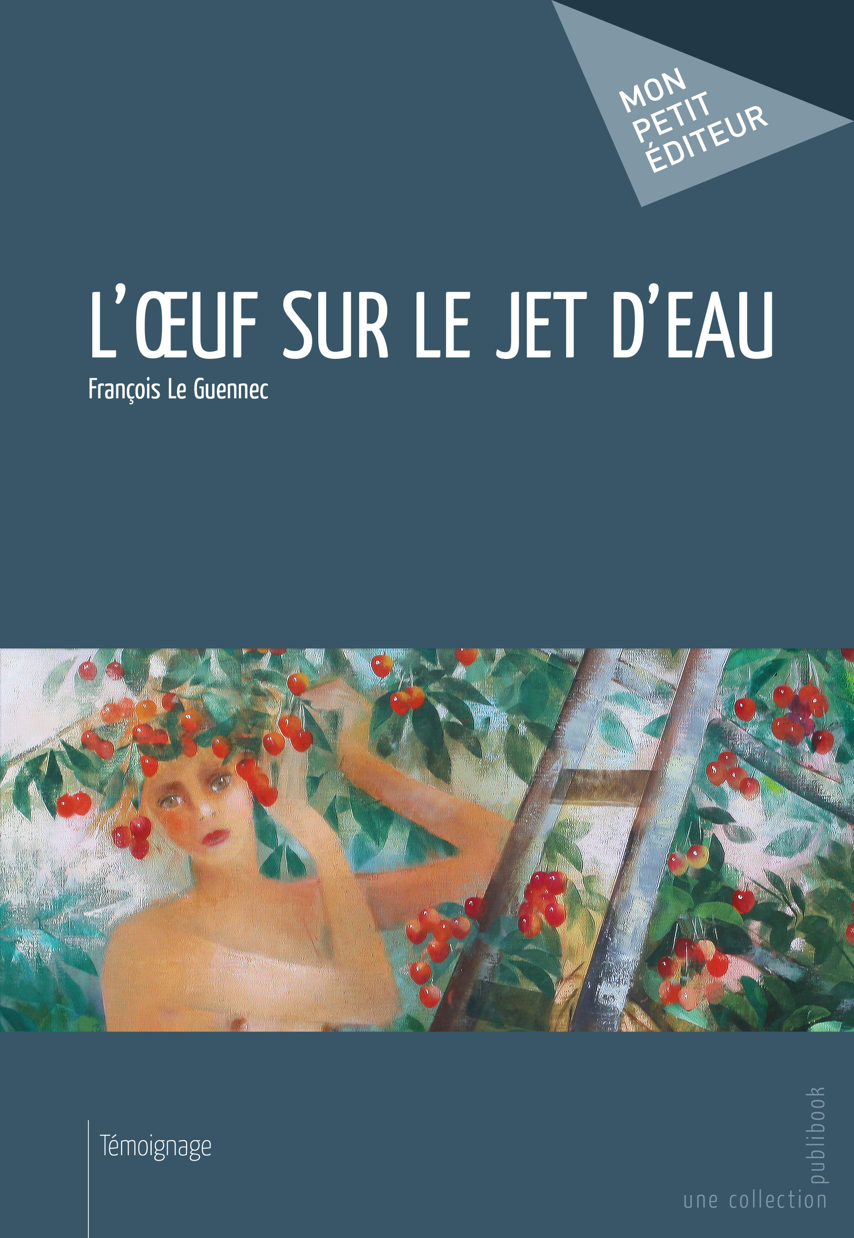ebook cover of L'OEuf sur le jet d'eau, by François Le guennec
