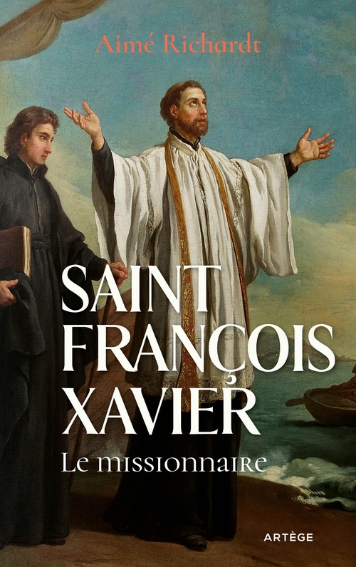 Couverture ebook de Saint François Xavier, de Aimé Richardt