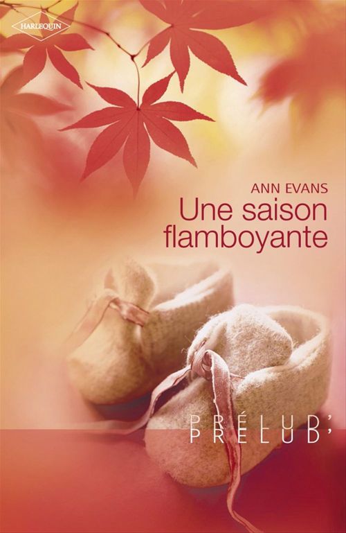 ebook cover of Une saison flamboyante (Harlequin Prélud'), by Ann Evans