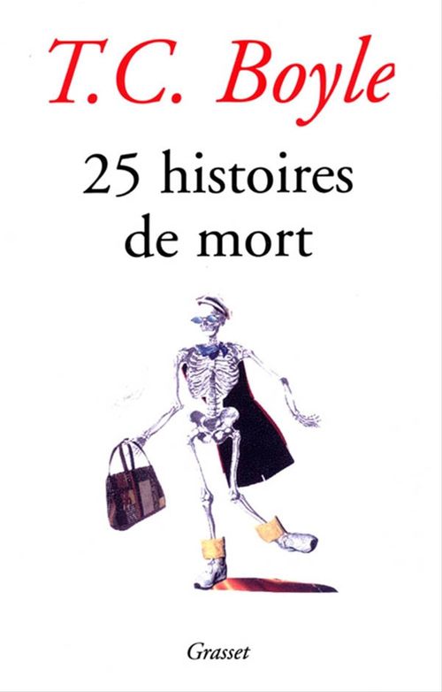 Couverture ebook de 25 histoires de mort, de T. coraghessan Boyle