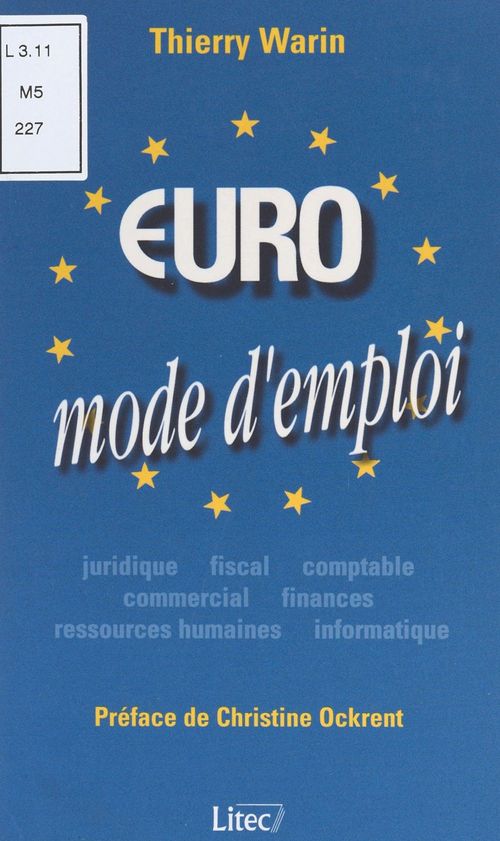 ebook cover of Euro : mode d'emploi, by Thierry Warin