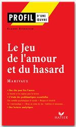 Couverture ebook de Profil - Marivaux : Le Jeu de l'amour et du hasard, de Claude Eterstein