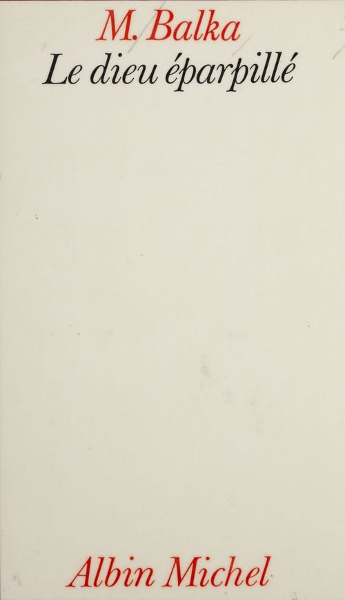 Couverture ebook de Le dieu éparpillé, de Marie Balka