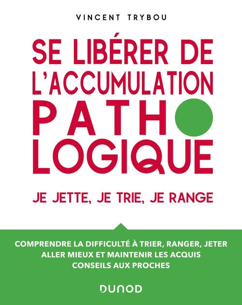 Couverture ebook de Se libérer de l'accumulation pathologique, de Vincent Trybou