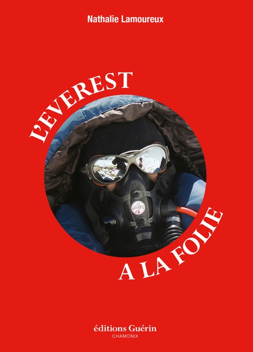 Couverture ebook de L'Everest à la folie, de Nathalie Lamoureux