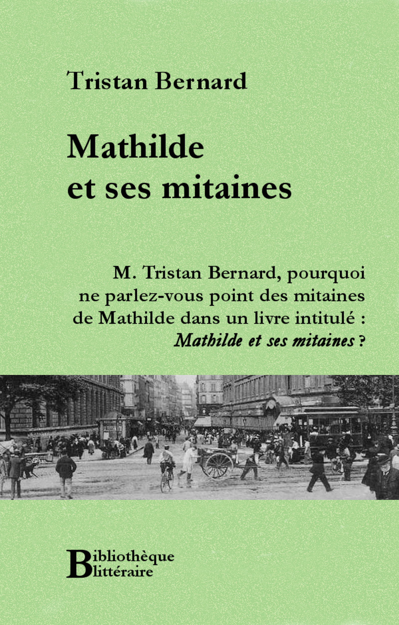 ebook cover of Mathilde et ses mitaines, by Tristan Bernard