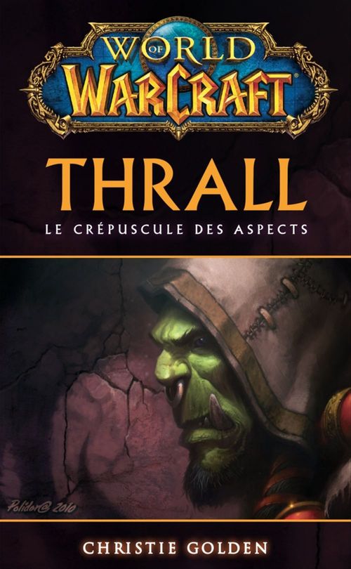 ebook cover of World of Warcraft - Thrall, by Christie Golden