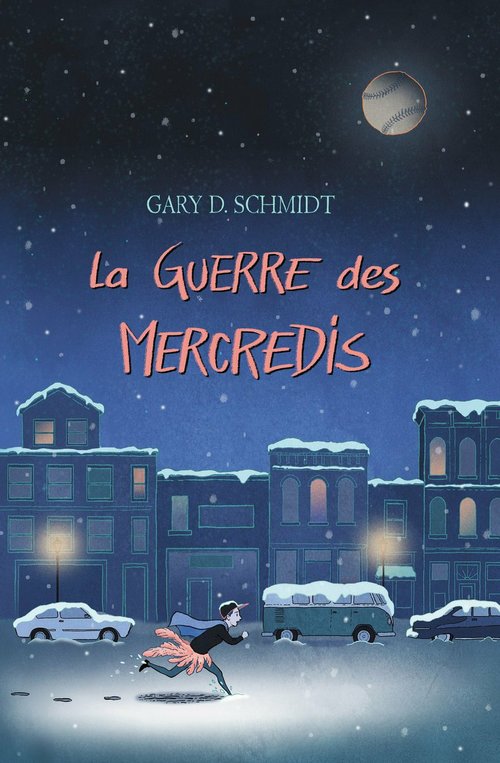 ebook cover of La guerre des mercredis, by Gary D. Schmidt, Antoine Doré