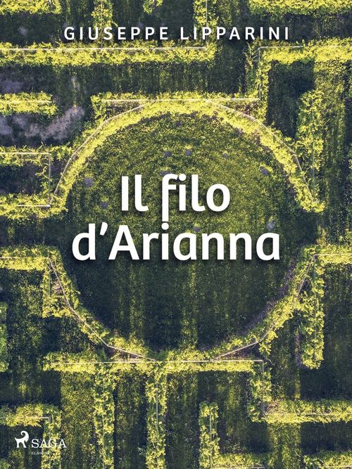 Couverture ebook de Il filo d'Arianna, de Giuseppe Lipparini