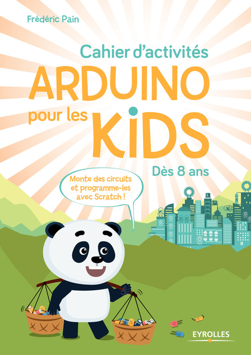 Couverture ebook de Cahier d'activités Arduino pour les kids, de Frédéric Pain