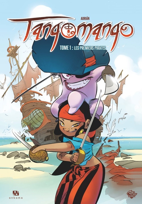 Couverture ebook de Wakfu Heroes : Tangomango - Tome 1 - Les Premiers Pirates, de Adriàn