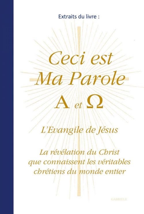Couverture ebook de Extraits du livre  Ceci est Ma Parole A et Ohm, de Gabriele