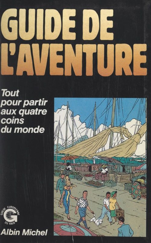 Couverture ebook de Guide de l'aventure, de Guilde Europeenne Du Raid