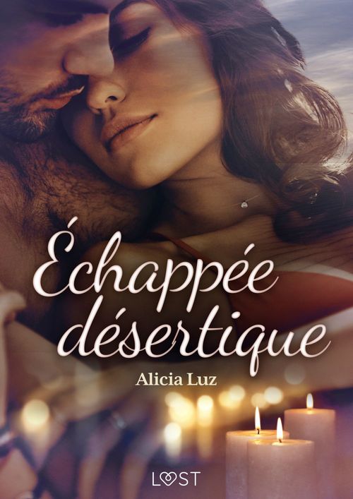 Couverture ebook de Échappée désertique - Une nouvelle érotique, de Alicia Luz