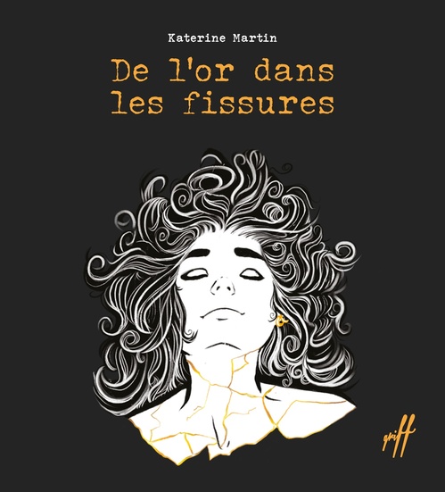 ebook cover of De l'or dans les fissures, by Katerine Martin
