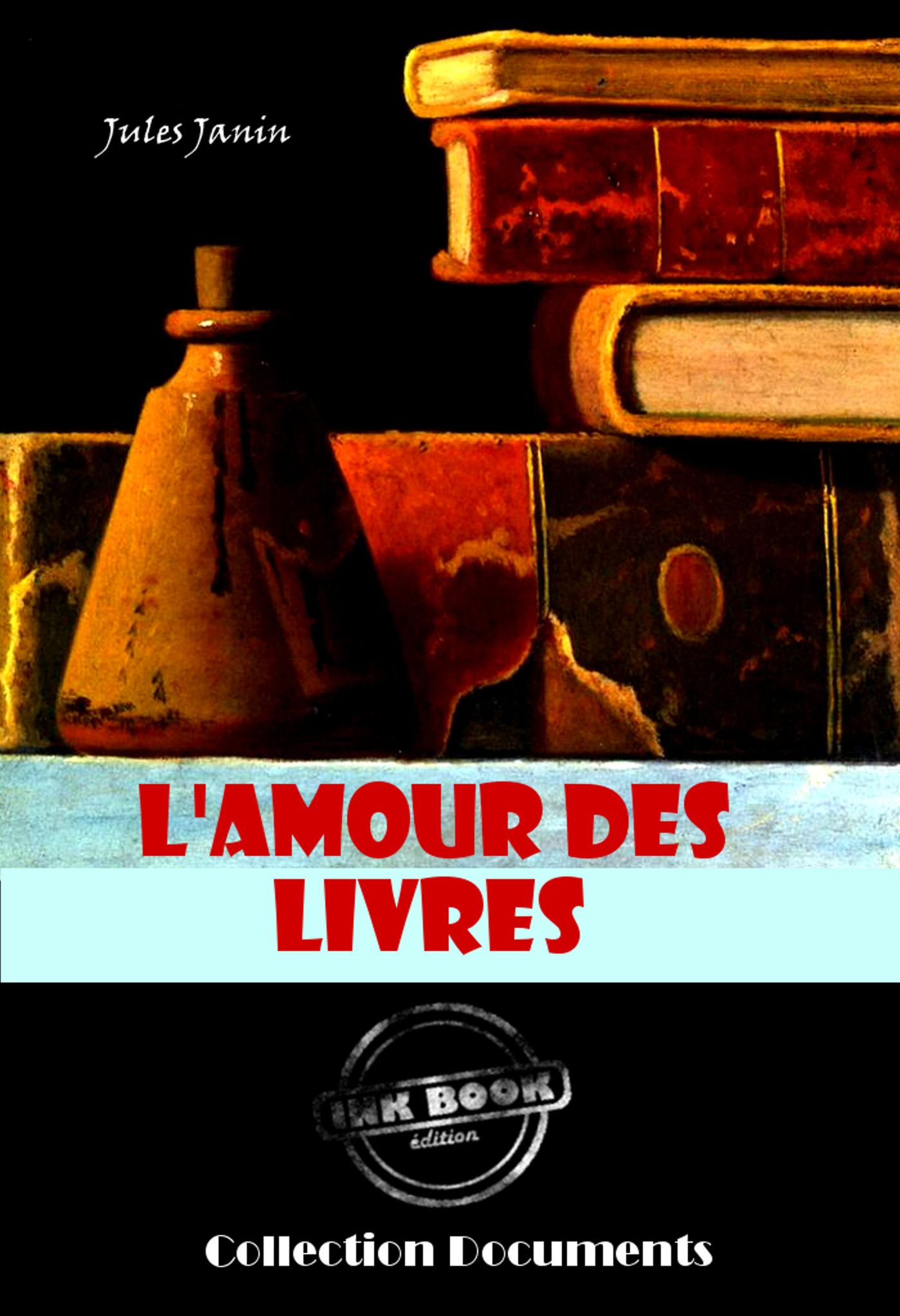 ebook cover of L'amour des livres, by Jules Janin