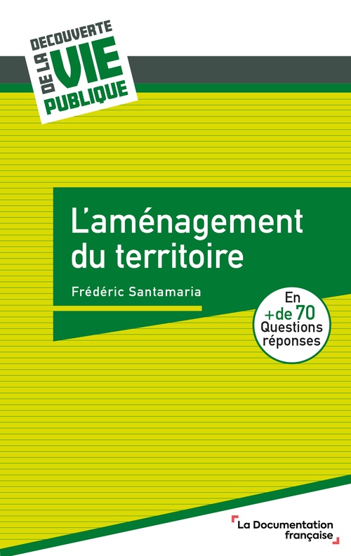 Couverture ebook de L'aménagement du territoire, de Frédéric Santamaria