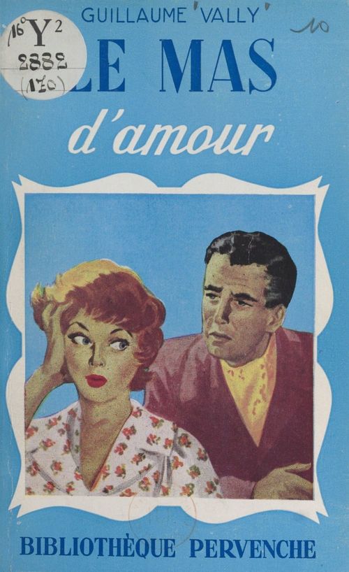 Couverture ebook de Le mas d'amour, de Guillaume Vally