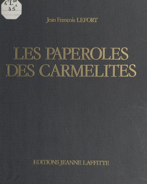 ebook cover of Les paperoles des Carmélites, by Jean-Francois Lefort