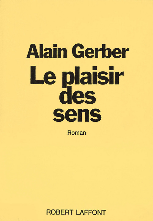 ebook cover of Le plaisir des sens, by Alain Gerber