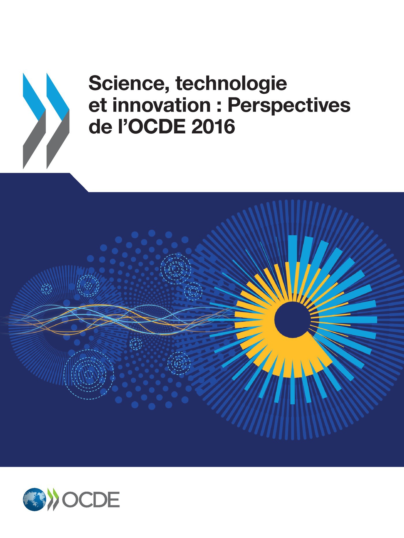 ebook cover of Science, technologie et innovation : Perspectives de l'OCDE 2016, by Collectif