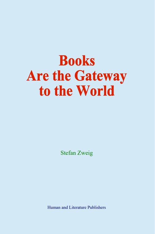 ebook cover of Books Are the Gateway to the World, by Stefan Zweig
