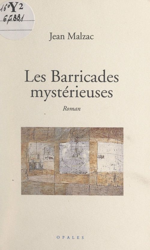 Couverture ebook de Les barricades mystérieuses, de Jean Malzac