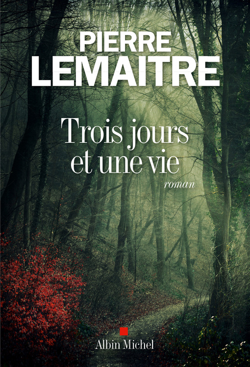 Couverture ebook de Trois jours et une vie, de Pierre Lemaitre