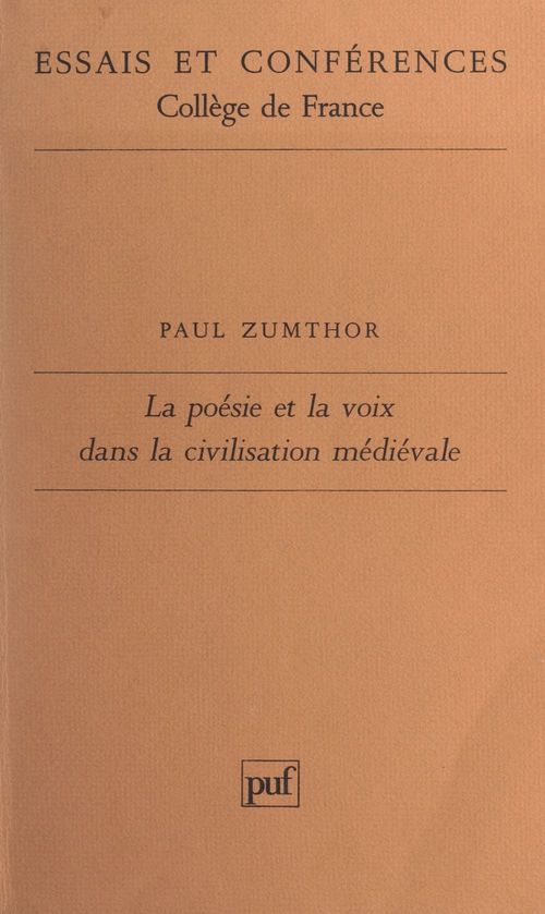 ebook cover of La poésie et la voix dans la civilisation médiévale, by Paul Zumthor