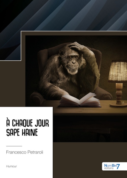 ebook cover of A chaque jour sape haine - Tome 1, by Francesco Petraroli